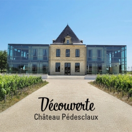 DECOUVERTE CHATEAU PEDESCLAUX