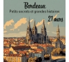PETITS SECRETS ET GRANDES HISTOIRES DE BORDEAUX MARS